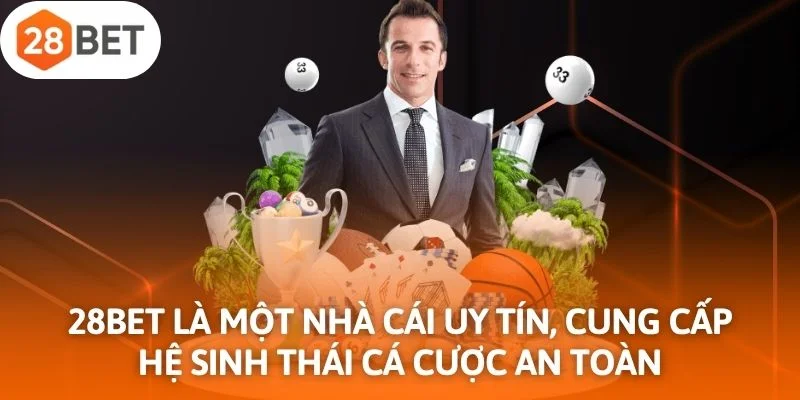 Giới thiệu 28Bet là một nhà cái uy tín, cung cấp hệ sinh thái cá cược an toàn